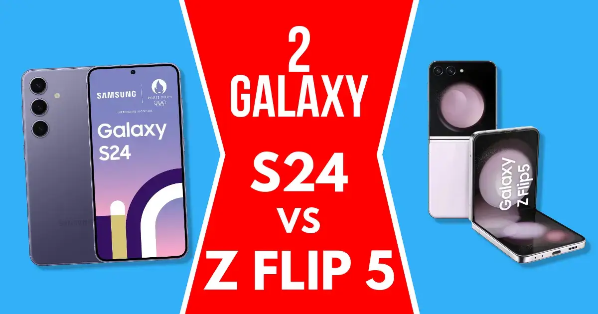 Samsung Galaxy S24 versus the Galaxy Z Flip 5?